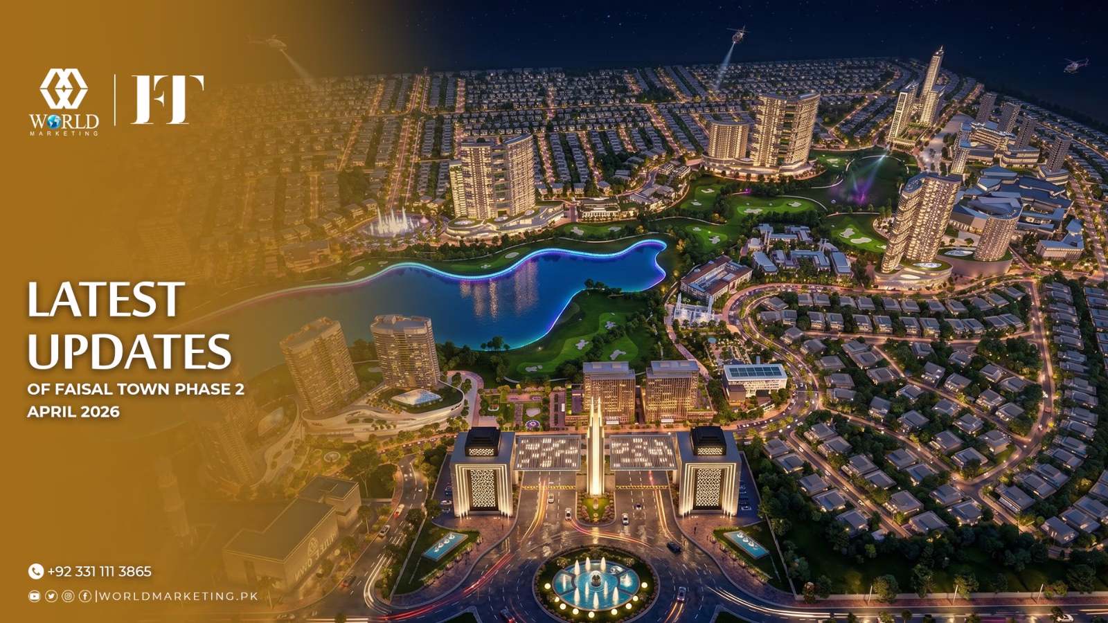 Latest Updates of Faisal Town Phase 2 April 2026 Blog by World Marketing