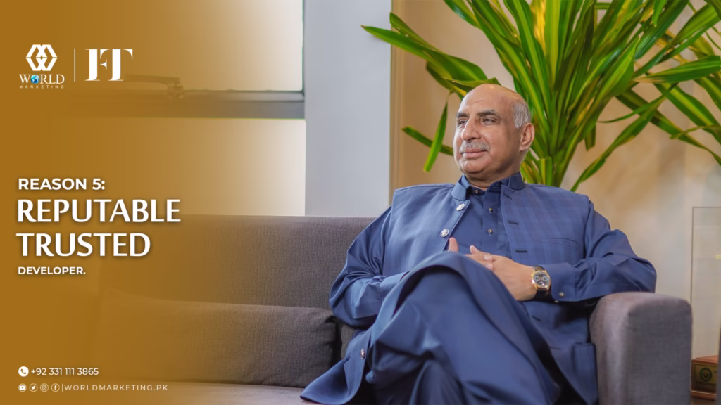 Reason 5 : Reputable Trusted Developer | 11 Reasons To invest in Faisal town phase 2 | World Marketing