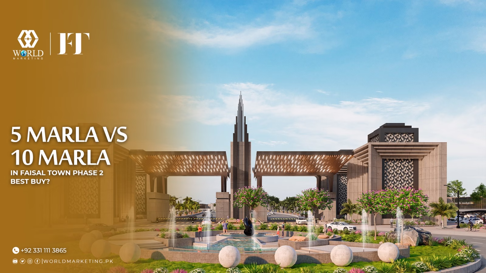 5 Marla vs 10 Marla in Faisal Town Phase Best Buy