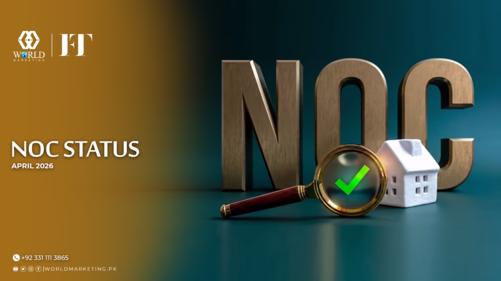 NOC Status April 2026 | Faisal Town Phase 2 Sector P - Location, Payment Plan and the reason why it is the nearest block to the gate | World Marketing